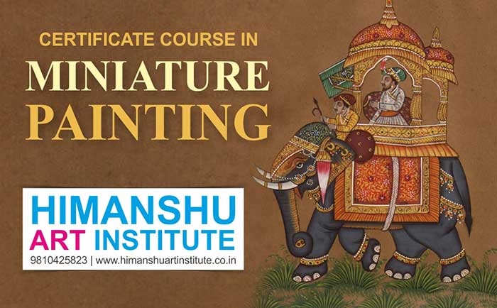Indian Art, Certificate Course in Miniature Painting