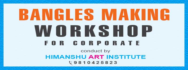 Online Bangles Making Workshop for Corporate in Delhi
