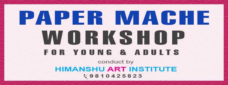 Online Paper Mache Workshop for Young and Adults in Delhi