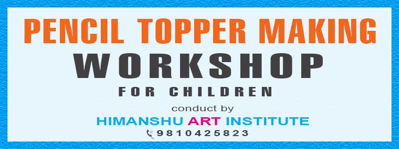 Online Pencil Topper Making Workshop for Corporate in Delhi