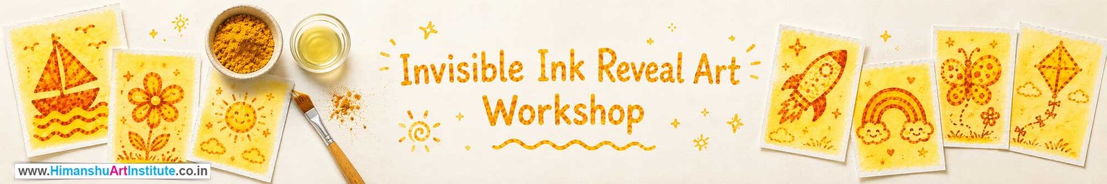 Invisible Ink Reveal Art Workshop for Kids and Children in Delhi, Invisible Ink Reveal Art Workshop for Kids Near Me, Art & Craft Workshop for Children, Art & Craft Workshop for Kids, Himanshu Art Institute