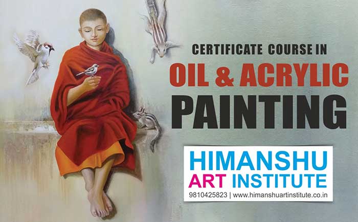 Professional Certificate Course in Oil & Acrylic Painting, Oil & Acrylic Painting Classes, Oil Painting Classes, Acrylic Painting Classes, Best Oil and Acrylic Painting Classes in Delhi, India